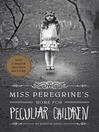 Cover image for Miss Peregrine Trilogy Boxed Set